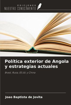 Cover Política exterior de Angola y estrategias actuales