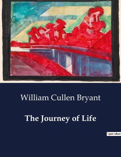 The Journey of Life - Bryant, William Cullen