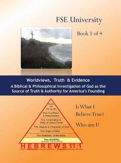 Worldviews, Truth and Evidence (Book 1 of 4) - Croteau, Edward A