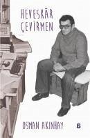 Heveskar Cevirmen - Akinhay, Osman