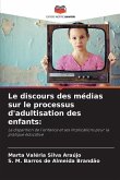 Le discours des médias sur le processus d'adultisation des enfants: