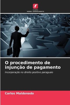 O procedimento de injunção de pagamento - Maldonado, Carlos