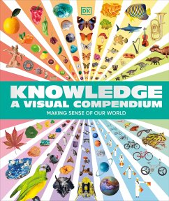 Knowledge A Visual Compendium - DK