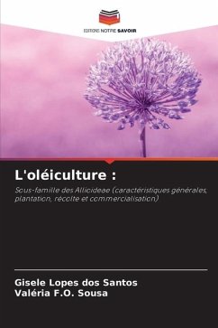 L'oléiculture : - Santos, Gisele Lopes dos;F.O. Sousa, Valéria