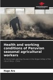 Health and working conditions of Peruvian seasonal agricultural workers