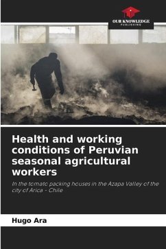 Health and working conditions of Peruvian seasonal agricultural workers - Ara, Hugo