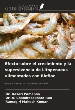 Cover Efecto sobre el crecimiento y la supervivencia de Litopenaeus alimentados con Biofloc