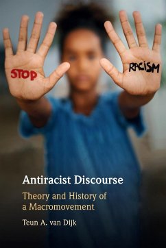 Antiracist Discourse - van Dijk, Teun A. (Universitat Pompeu Fabra, Barcelona)