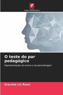 O teste do par pedagógico - Rossi, Graciela Lis