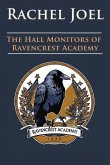 The Hall Monitors of Ravencrest Academy