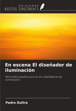 En escena El diseñador de iluminación Cover En escena El diseñador de iluminación