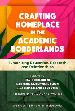 Crafting Homeplace in the Academic Borderlands