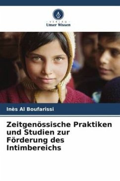 Zeitgenössische Praktiken und Studien zur Förderung des Intimbereichs - Al Boufarissi, Inès