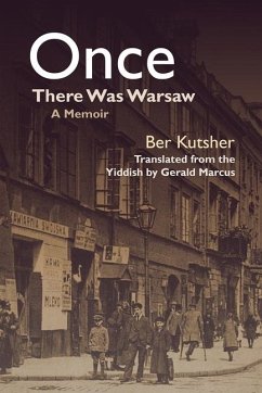 Once There Was Warsaw - Kutsher, Ber
