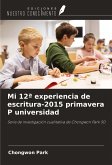 Mi 12ª experiencia de escritura-2015 primavera P universidad