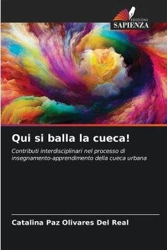 Qui si balla la cueca! - Olivares Del Real, Catalina Paz