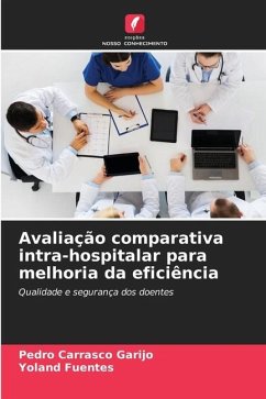 Avaliação comparativa intra-hospitalar para melhoria da eficiência - Carrasco Garijo, Pedro;Fuentes, Yoland