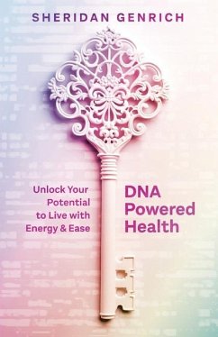 DNA Powered Health - Genrich, Sheridan L