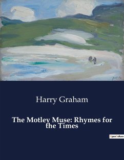 The Motley Muse: Rhymes for the Times - Graham, Harry