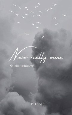 Never really mine