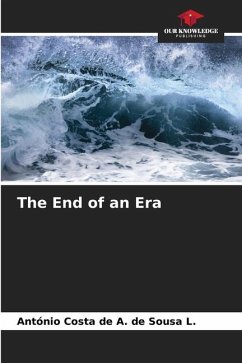 The End of an Era - de Sousa L., António Costa de A.