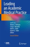Leading an Academic Medical Practice (eBook, PDF)
