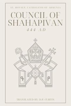 Council of Shahpavian (444 AD) (eBook, ePUB) - St. Hovsep, Catholicos of Armenia
