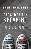 Dissidently Speaking (eBook, ePUB)