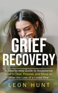 Grief Recovery (eBook, ePUB) - Hunt, Leon