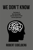 WE DON'T KNOW (eBook, ePUB)
