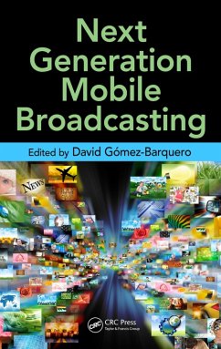 Next Generation Mobile Broadcasting (eBook, ePUB) - Gomez-Barquero, David