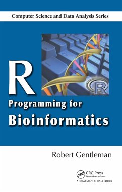 R Programming for Bioinformatics (eBook, ePUB) - Gentleman, Robert