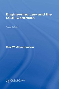 Engineering Law and the I.C.E. Contracts (eBook, ePUB) - Abrahamson, M. W.