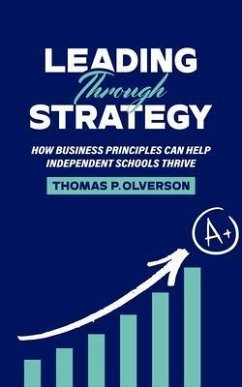 Leading through Strategy (eBook, ePUB) - Olverson, Tom