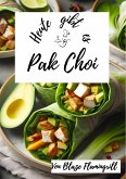 Heute gibt es - Pak Choi (eBook, ePUB)