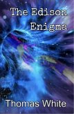 The Edison Enigma (eBook, ePUB) The Edison Enigma (eBook, ePUB)