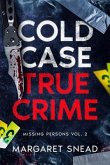 Cold Case True Crime (eBook, ePUB) Cold Case True Crime (eBook, ePUB)