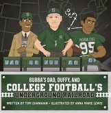 Bubba's Dad, Duffy and College Football's Underground Railroad (eBook, ePUB) Bubba's Dad, Duffy and College Football's Underground Railroad (eBook, ePUB)