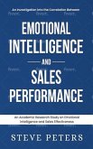 An Investigation Into The Correlation Between Emotional Intelligence and Sales Performance (eBook, ePUB)