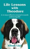 Life Lessons with Theodore (eBook, ePUB) Life Lessons with Theodore (eBook, ePUB)
