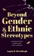 Beyond Gender and Ethnic Stereotypes... - Bild 1