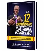 12 COMMANDMENTS OF INTERNET MARKETTING (eBook, ePUB)