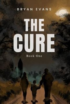 The Cure (eBook, ePUB) - Evans, Bryan