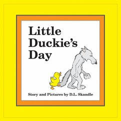 Little Duckie's Day (eBook, ePUB) - Skandle, D. L.