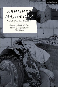 Abhishek Majumdar Collected Plays (eBook, ePUB) - Majumdar, Abhishek
