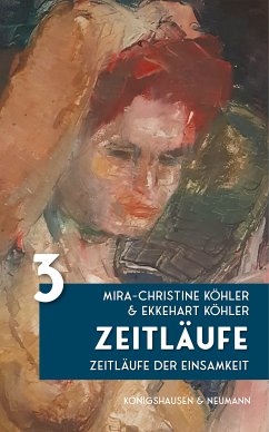 Zeitläufe (eBook, PDF) - Köhler, Mira-Christine; Köhler, Ekkehart