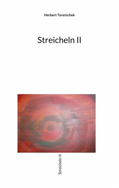 Streicheln II (eBook, ePUB) - Turetschek, Herbert