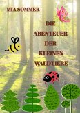 Die Abenteuer der kleinen Waldtiere (eBook, ePUB)