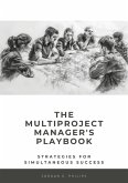 The Multiproject Manager's Playbook (eBook, ePUB)