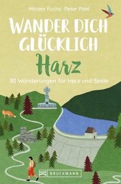Wander dich glücklich - Harz (eBook, ePUB) - Saatze, Miriam